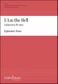 I Am the Bell SATB choral sheet music cover